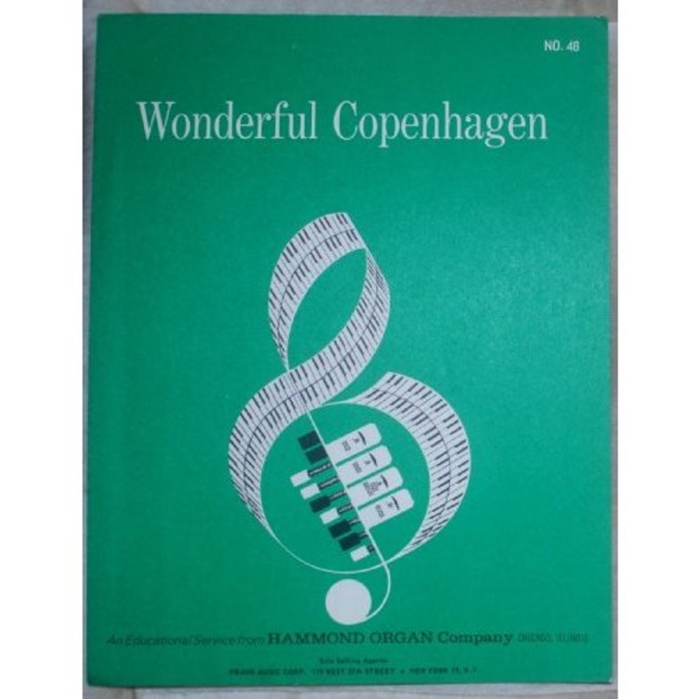 Wonderful Copenhagen (An Educational Service from Hammond Organ Company, No. 48)